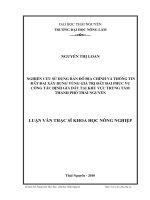 nghiên cứu sử dụng bản đồ địa chính và thông tin đất đai xây dựng vùng giá trị đất đai phục vụ công tác định giá đất tại khu vực trung tâm thành phố thái nguyên