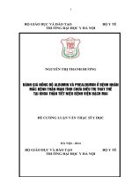 đánh giá nồng độ albumin và  prealbumin máu ở bệnh nhân mắc bệnh thận mạn tính chưa điều trị thay thế ở khoa thận tiết niệu bệnh viện bạch mai