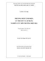 PHƯƠNG PHÁP ẢNH ĐIỆN, LÝ THUYẾT VÀ ÁP DỤNG NGHIÊN CỨU MÔI TRƯỜNG ĐIỆN ĐỊA