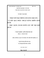 nhận xét đặc điểm lâm sàng ,x quang và đánh giá kết quả phẫu thuật rkhd mọc lệch ,mọc ngầm dưới gây mê nội khí quản