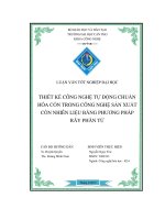 Thiết kế công nghệ tự động chuẩn hóa cồn trong công nghệ sản xuất cồn nhiên liệu bằng phương pháp rây phân tử