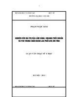 nghiên cứu giá trị của lâm sàng, xquang phổi chuẩn và pcr trong chẩn đoán lao phổi afb  tính