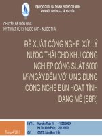ĐỀ XUẤT CÔNG NGHỆ XỬ LÝ  NƯỚC THẢI CHO KHU CÔNG   NGHIỆP CÔNG SUẤT 5000   NGÀY.ĐÊM VỚI ỨNG DỤNG   M3  CÔNG NGHỆ BÙN HOẠT TÍNH   DẠNG MẺ (SBR)