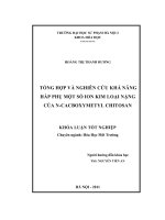 Tổng hợp và nghiên cứu khả năng hấp phụ một số Ion kim loại nặng của N Cacboxymetyl Chitosan