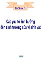 Bài 27, các yếu tố ảnh hưởng đến sinh trưởng ở vi sinh vật