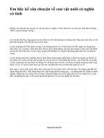 Em hãy kể câu chuyện về con vật nuôi có nghĩa có tình - văn mẫu