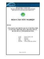 Báo cáo tốt nghiệp ngành địa chính  Lập trình GIS trong quản lý đường phố và số nhà trên địa bàn thị trấn dĩ an huyện dĩ an tỉnh bình dương