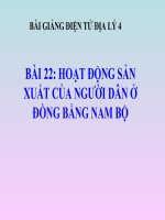 Bài giảng điện tử Địa Lý 4 Bài 22 bài giảng hoạt động sản xuất của người dân đồng bằng NB