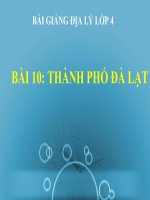 Bài giảng điện tử Địa Lý 4 bài 10 bài giảng thành phố đà lạt
