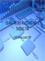 QUẢN TRỊ dự án CÔNG NGHỆ THÔNG TIN 2 kỹ NĂNG GIAO TIẾP