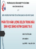 Môn phân tích huỳnh quang và hóa phát quang: PHÂN TÍCH HÀM LƯỢNG SELEN TRONG MẪU SINH HỌC BẰNG HUỲNH QUANG TIA X