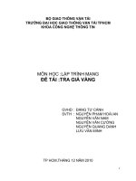 MÔN HỌC :LẬP TRÌNH MẠNG ĐỀ TÀI :TRA GIÁ VÀNG