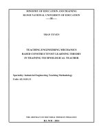 Teaching Engineering Mechanics based constructivist theory in training technological teacher = Dạy học Cơ kỹ thuật theo lý thuyết học tập kiến tạo trong đào tạo giáo viên Công nghệ (tóm tắt + toàn văn)