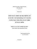 Tính toán thiết kế hệ thống xử lý nước cấp sinh hoạt từ nguồn nước mặt với công suất 15000m3 ngày.đêm