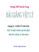 bài giảng hiện tượng quang điện. thuyết lượng tử ánh sáng - vật lý 12 bài 30 - gv.n.t.anh