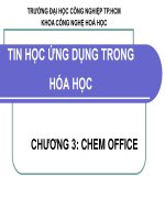 bài giảng tin học ứng dụng trong hóa học chương 3 chem office    đại học công nghiệp thành  phố hồ chí minh