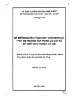 Hệ thống quản lý giao dịch chứng khoán trên thị trường tập trung và một số đề xuất cho thị trường giao dịch chứng khoán Hà Nội