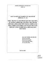 Thực trạng và giải pháp giáo dục đạo đức, tư tưởng chính trị, lối sống cho thanh niên học sinh, sinh viên trong chiến lược phát triển toàn diện con người Việt Nam thời kỳ công nghiệp hóa, hiện đại hóa đất nước (toàn văn)