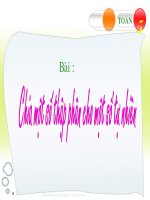 BAI 11: CHIA 1 SO TP CHO 1 SO TN