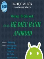 Môn học: hệ điều hành đề tài: hệ điều HÀNH ANDROID