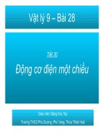 BÀI 28, TIẾT 30 : ĐỘNG CƠ ĐIỆN MỘT CHIỀU