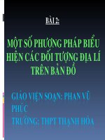 Bài 2 tiết 2 một số pp biểu hiện các đối tượng địa lý trên bản đồ