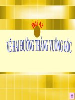 BÀI 15: VẼ HAI ĐƯỜNG THẲNG VUÔNG GÓC