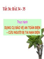 Tiết 36. Thực hành an toàn điện