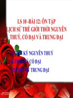 bài giảng lịch sử 10 bài 12 ôn tập - lịch sử thế giới thời nguyên thủy, cổ đại và trung đại