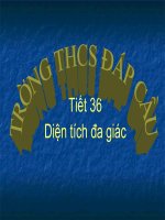 Tiết 36 hình 8:Diện tích Đa giác