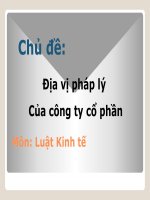 Bài thuyết trình Luật kinh tế: Địa vị pháp lý của công ty cổ phần