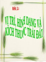 VỊ TRÍ, HÌNH DẠNG, KÍCH THỨOC CỦA TRÁI ĐẤT.
