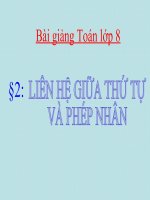 bài giảng đại số 8 chương 4 bài 2 liên hệ giữa thứ tự và phép nhân