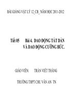 Tiết 6_Bài 4_12CB_ Dao động tắt dần,Cưỡng bức