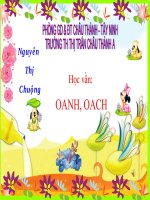 HỌC VẦN: OANH, OACH