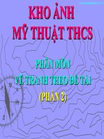 KHO ẢNH  MT: VẼ TRANH THEO ĐỀ TÀI (PHẦN 2)
