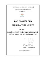 Báo cáo kết quả thực tập tốt nghiệp đề tài nghiên cứu và triển khai bảo mật hệ thống mạng với ACL trên ROUTER
