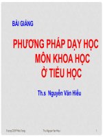 PHƯƠNG PHAP DẠY HỌC MÔN KHOA HỌC TIỂU HỌC