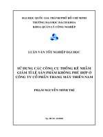 Sử dụng các công cụ thống kê nhằm giảm tỷ lệ phế phẩm tại Công ty Thang Máy Thiên Nam - LV Đại Học Bách Khoa