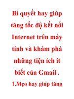 Bí quyết hay giúp tăng tốc độ kết nối internet trên máy tính và khám phá những tiện ích ít biết của gmail