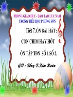 Hoàn Â.nhạc 5 Tiết 7.Ôn tập bài hát Con chim hay hót.TĐN sô1,sồ.