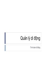 slike bài giảng tính toán di động - hà quốc trung chương 4 quản lý di động