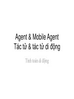 slike bài giảng tính toán di động - hà quốc trung chương 3 agent & mobile agent tác tử & tác tử di động