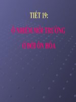 Tiết 19: Ô nhiễm môi trường ở đới ôn hòa
