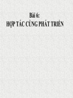 Bài 6 Hơp tác cùng phát triển