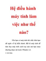 Hệ điều hành máy tính làm việc như thế nào?