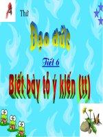 ĐĐ 4 BÀI : BIẾT BÀI TỎ Ý KIẾN ( Tiết 2 )