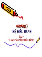Bài 9: vì sao cần có hệ điều hành