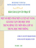 Báo cáo luận văn thạc sĩ   một số biện pháp rèn luyện kỹ năng giải bài tập cho học sinh trung bình, yếu môn hóa lớp 10 trung học phổ thông