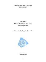 BÀI GIẢNG LUẬT SỞ HỮU TRÍ TUỆ  ĐẠI HỌC CẦN THƠ HAY